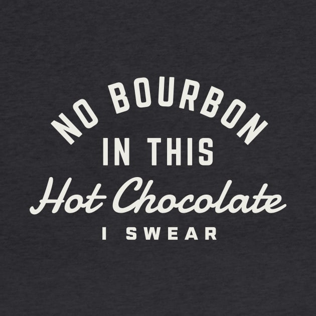 Christmas Bourbon No Bourbon in this Hot Chocolate I Swear by PodDesignShop